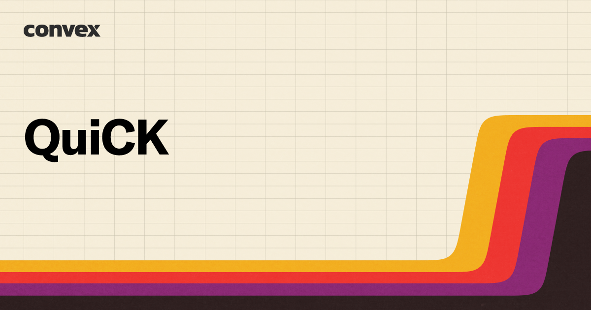 QuiCK | Convex Components